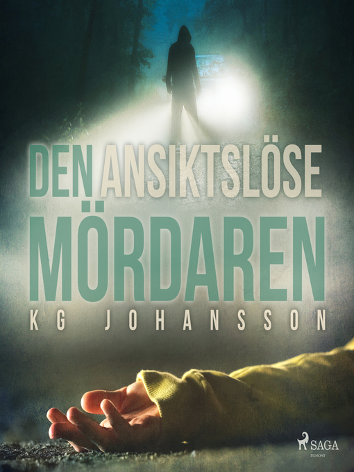 Title details for Den ansiktslöse mördaren by KG Johansson - Wait list